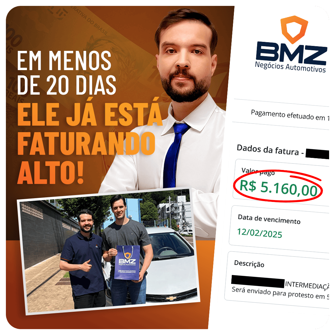 Franqueado BMZ: em menos de 20 dias já está faturando alto, com comissão de R$5.160